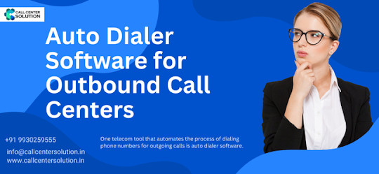 Auto Dialer Software for Outbound Call Centers