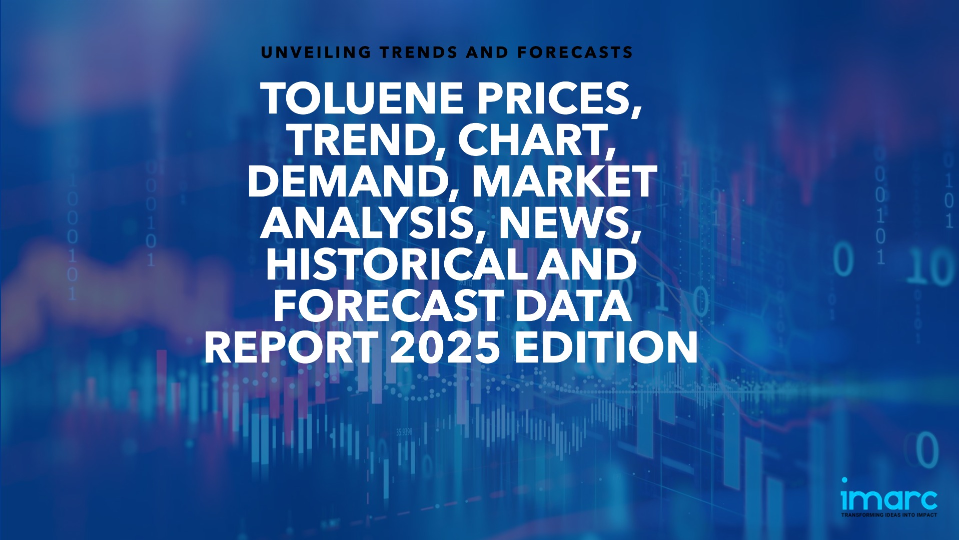 Toluene Prices: Key Price Trend 2025 & Forecast Data
