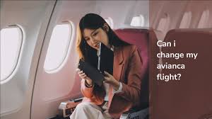What to Know About Avianca Flight Change Policy Before Booking