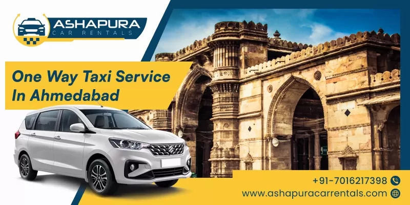 One way cab service in Ahmedabad-Ashapura Car Rental