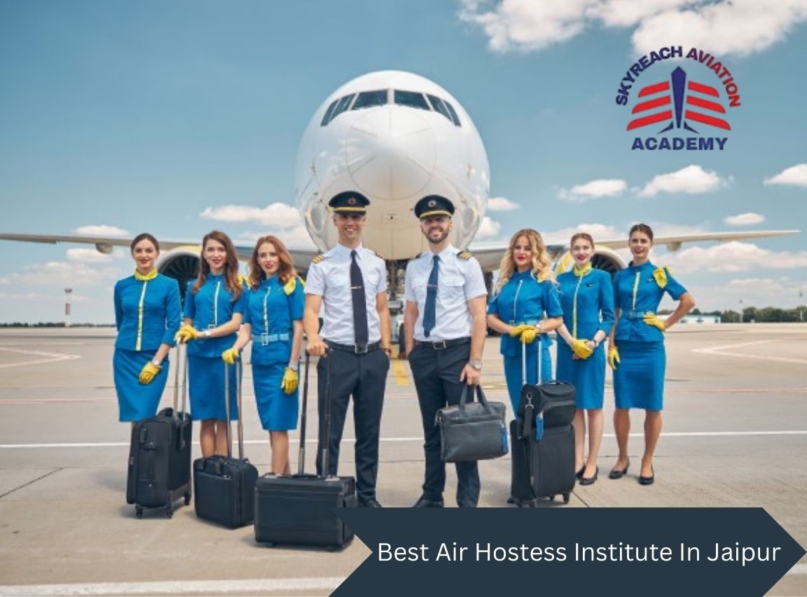 How to find the best Air Hostess Training Institute in Jaipur?