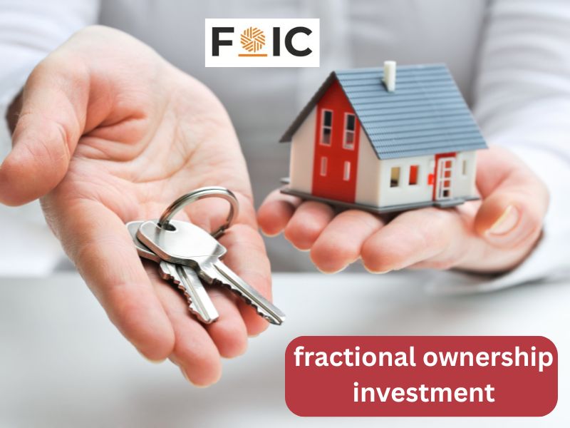 Fractional Ownership Investment with FOIC: A Smart Way to Own a Vacation Home