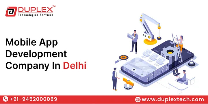 Top Mobile App Development Company in Delhi – Boost Your Business Digitally