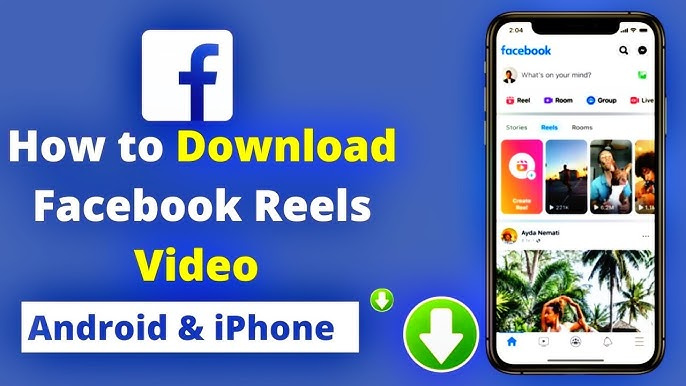 Quick and Easy Ways to Download Facebook Reels Videos