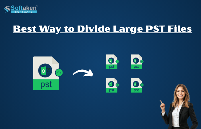 What’s the Best Way to Divide Large PST Files?