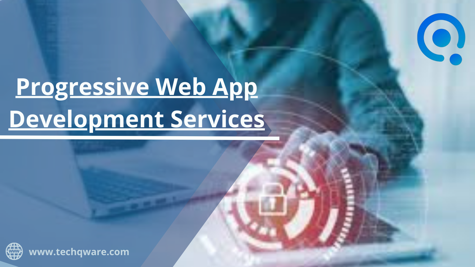 Achieve Business Growth with Efficient Progressive Web App Development company