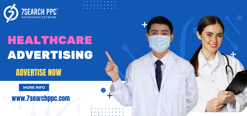 Navigating the World of Healthcare Advertising: Key Types, Benefits, and Case Studies