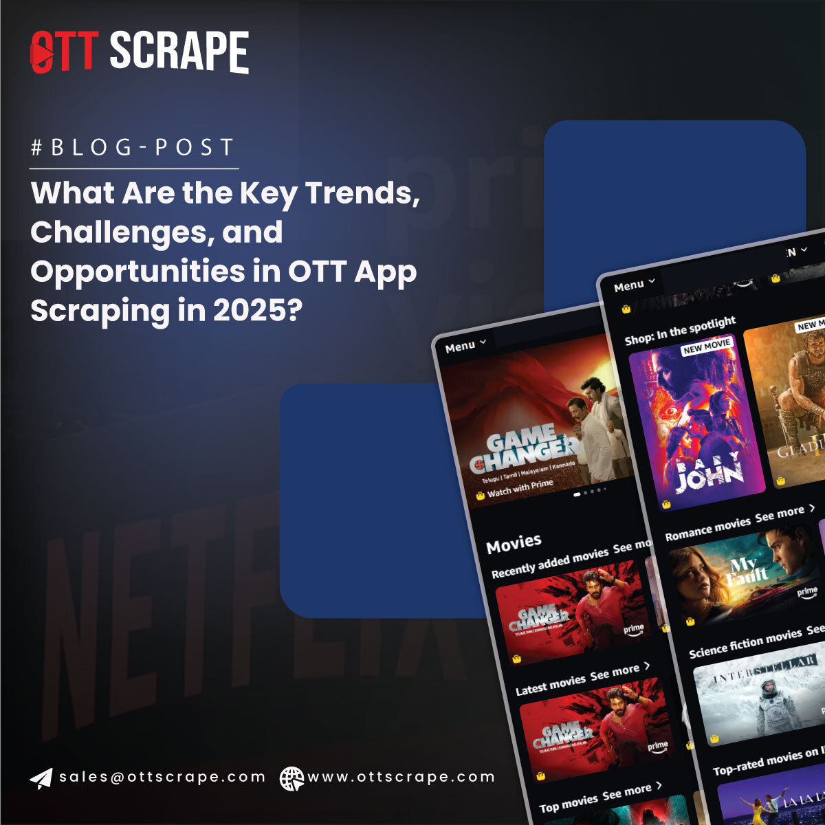 Trends Challenges and Opportunities in OTT Scraping in 2025