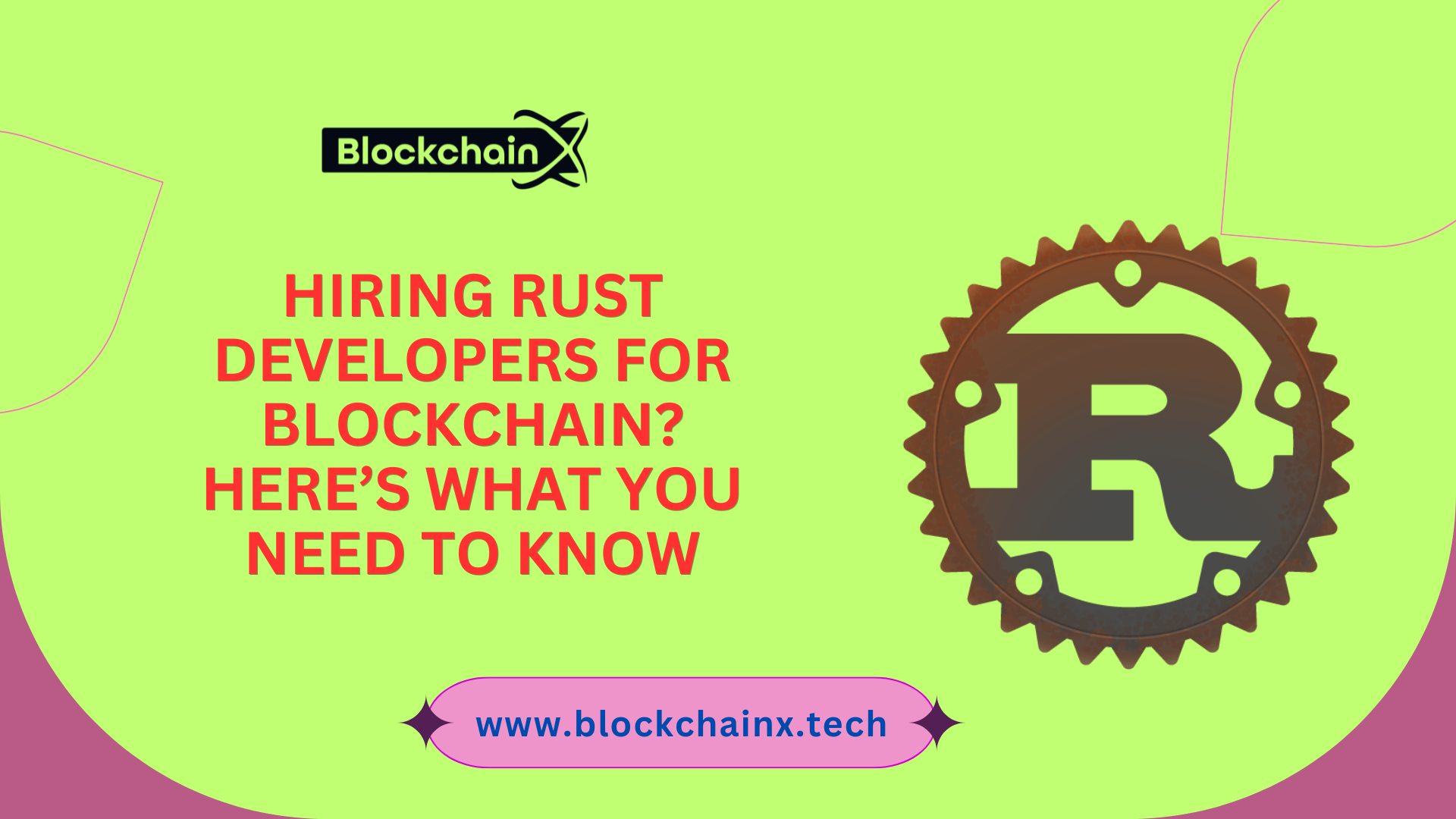 Hiring Rust Developers for Blockchain? Here’s What You Need to Know