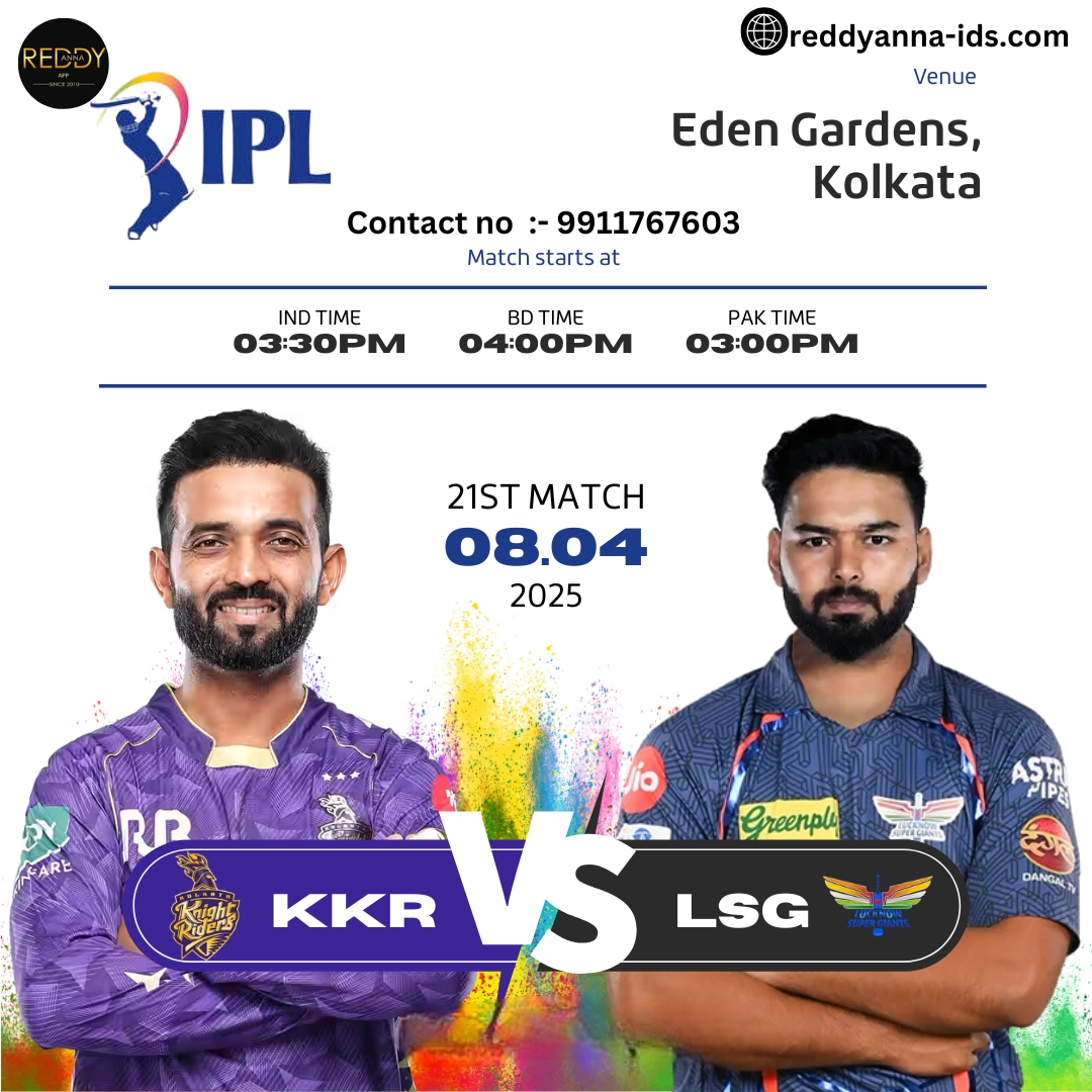 Clash of Titans with Reddy Anna Website : Kolkata Knight Riders vs Lucknow Super Giants at Eden Gardens, IPL 2025.