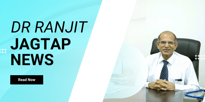 Dr Ranjit Jagtap News - A Closer Look at His Impact on Medical Philanthropy