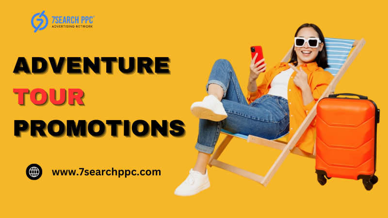 How to Craft Impactful Adventure Tour Promotions in 2025