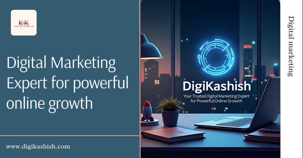 Digital Marketing Expert For powerful online growth