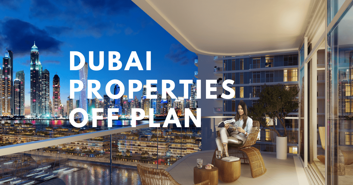 Off Plan Property in Dubai | Modern Houses for Sale in Dubai