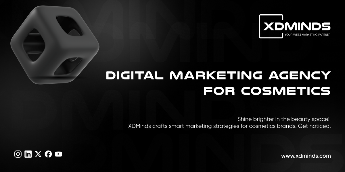 Enhance Your Beauty Brand: How a Specialized Digital Marketing Agency Upgrade Cosmetic Success