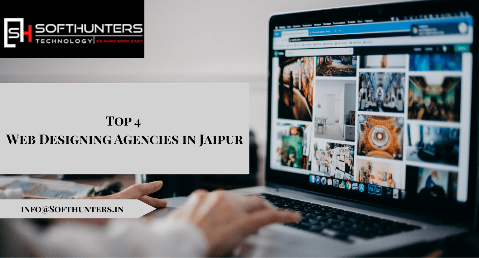 Top 4 Web Designing Agencies in Jaipur