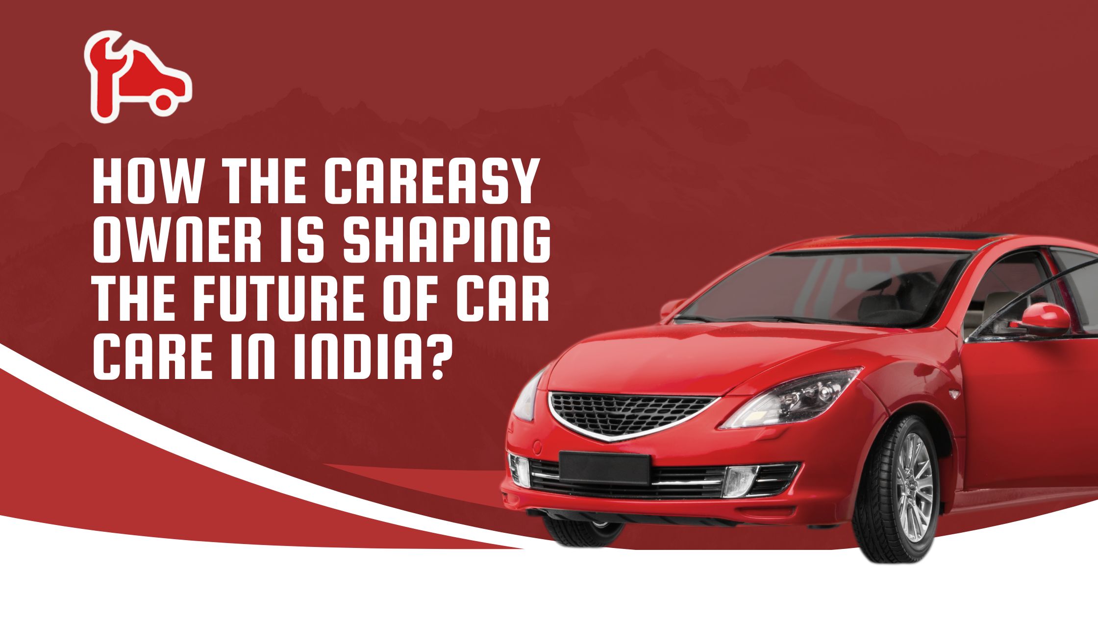 How the CarEasy Owner Is Shaping the Future of Car Care in India?