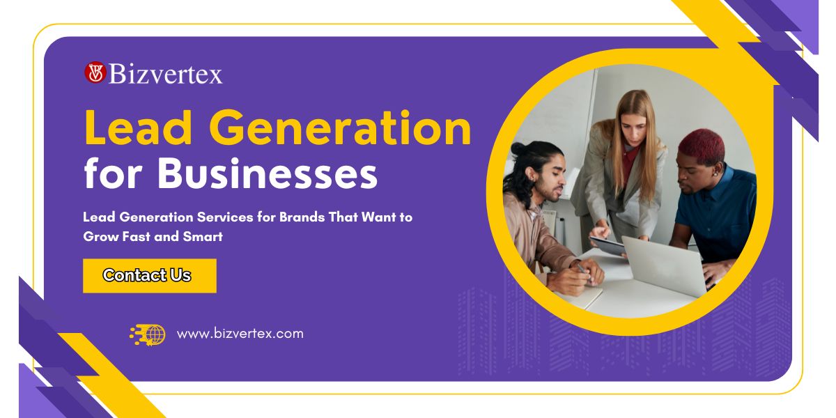 Lead Generation Services for Brands That Want to Grow Fast and Smart