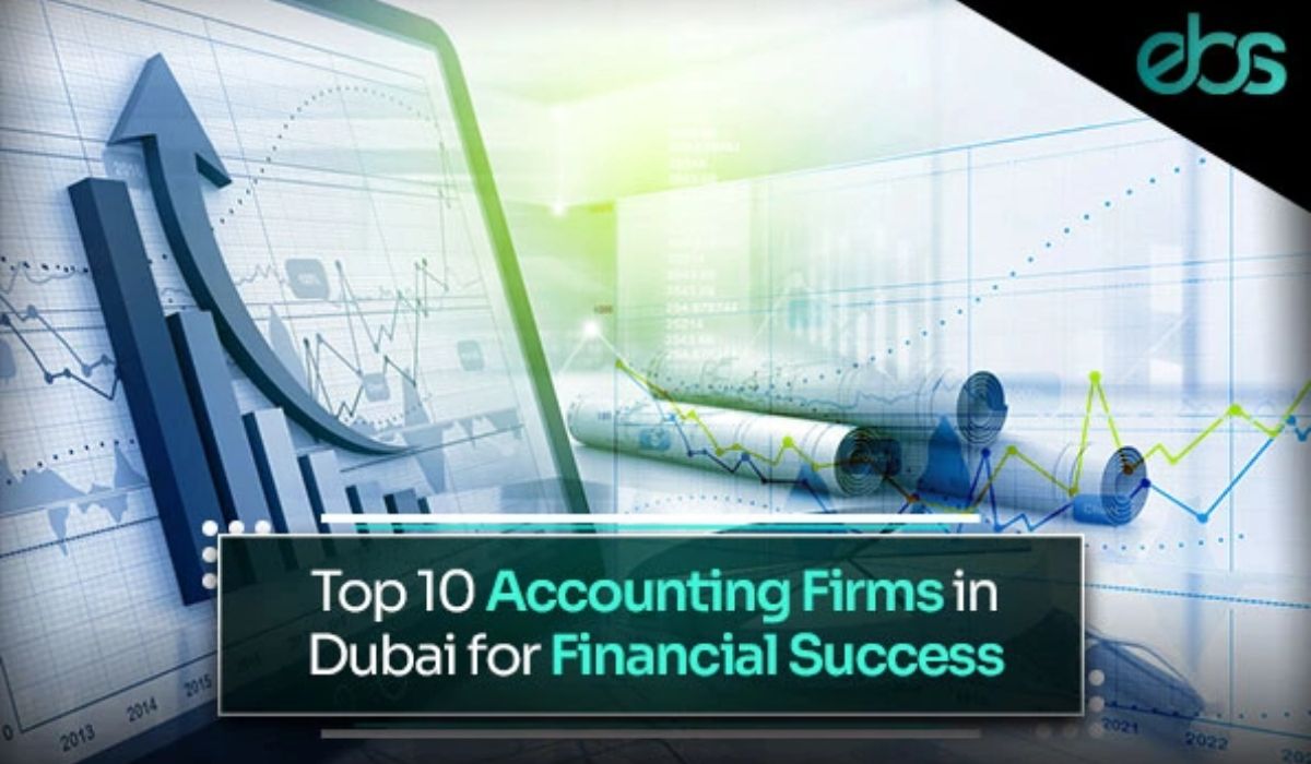 Top 10 Accounting Firms in Dubai You Should Know in 2025