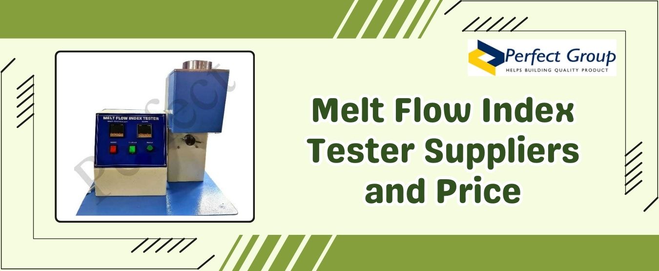 Melt Flow Index Tester Suppliers and Price