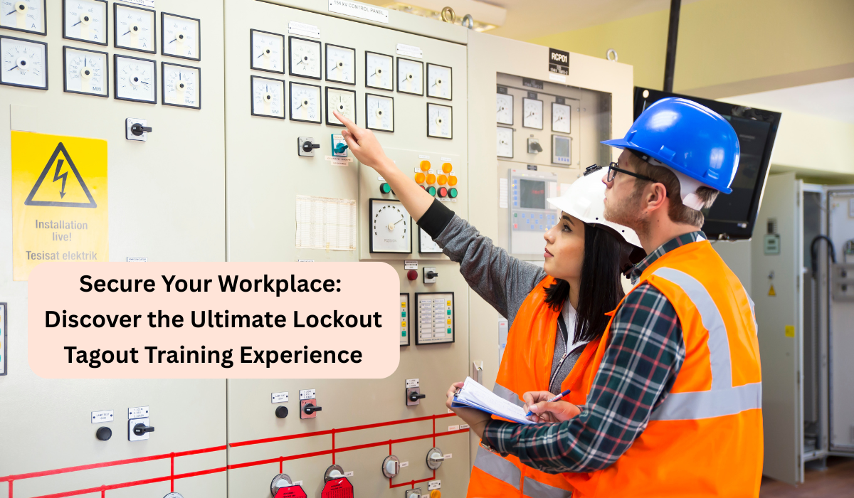 Secure Your Workplace: Discover the Ultimate Lockout Tagout Training Experience