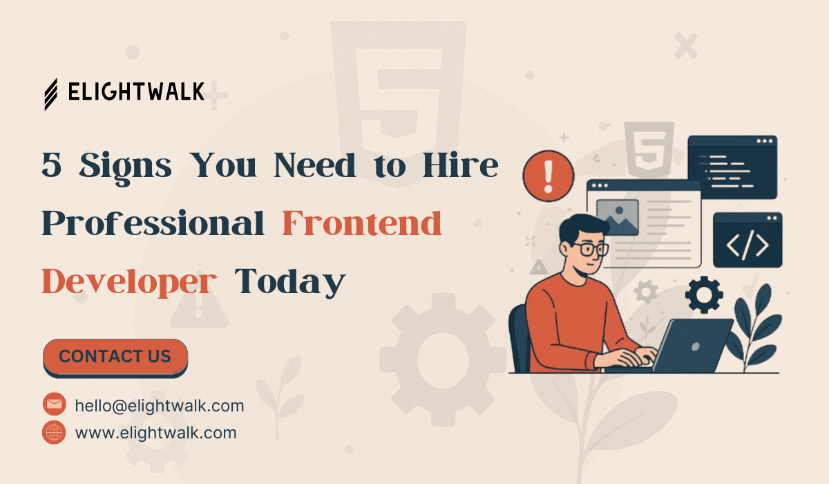 5 Signs You Need to Hire Professional Frontend Developer Today