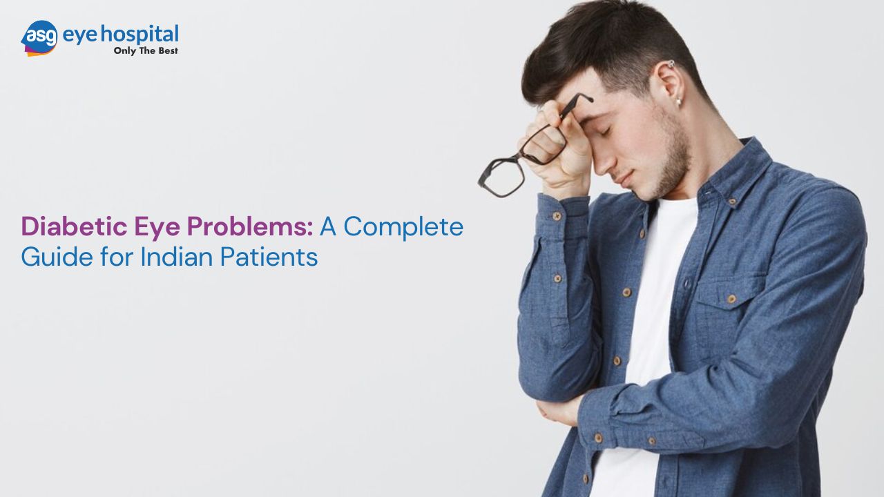 Diabetic Eye Problems: A Complete Guide for Indian Patients