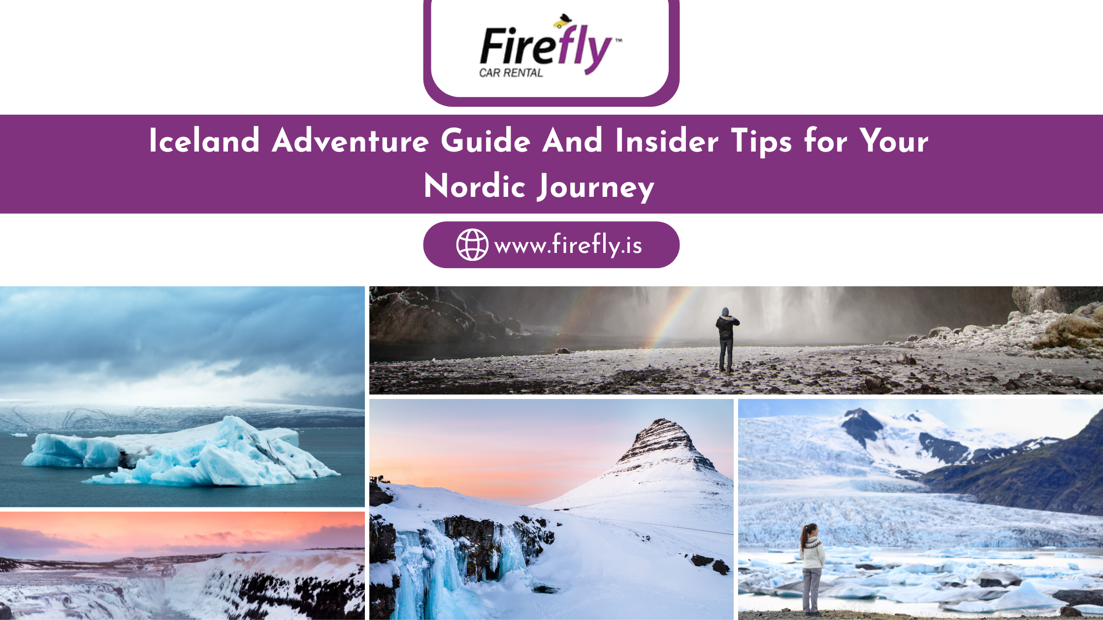 Iceland Adventure Guide And Insider Tips for Your Nordic Journey