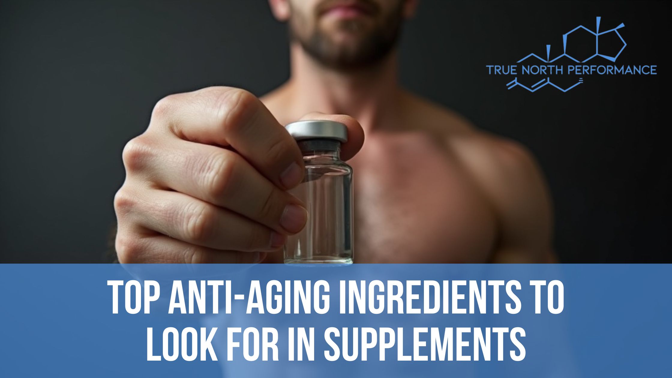Top Anti-Aging Ingredients to Look For in Supplements