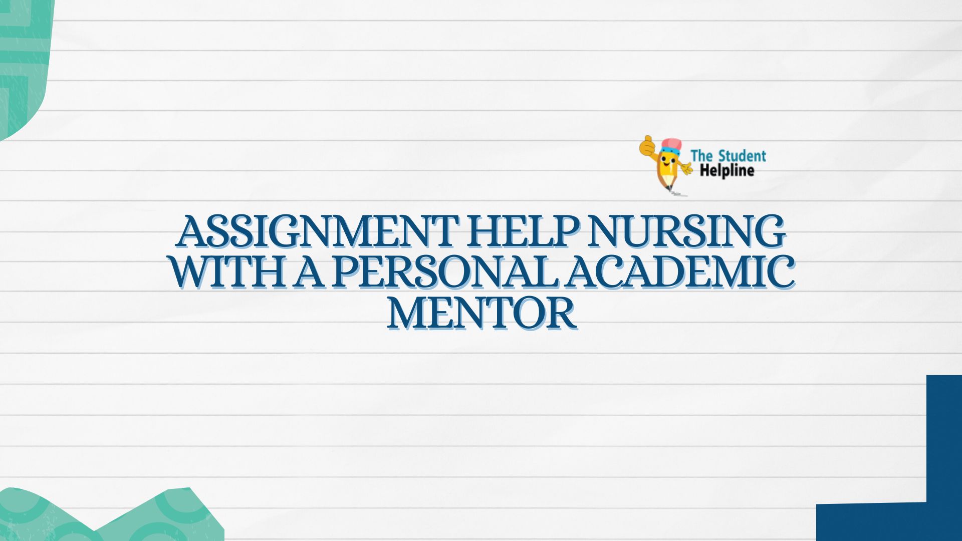 Assignment Help Nursing with a Personal Academic Mentor
