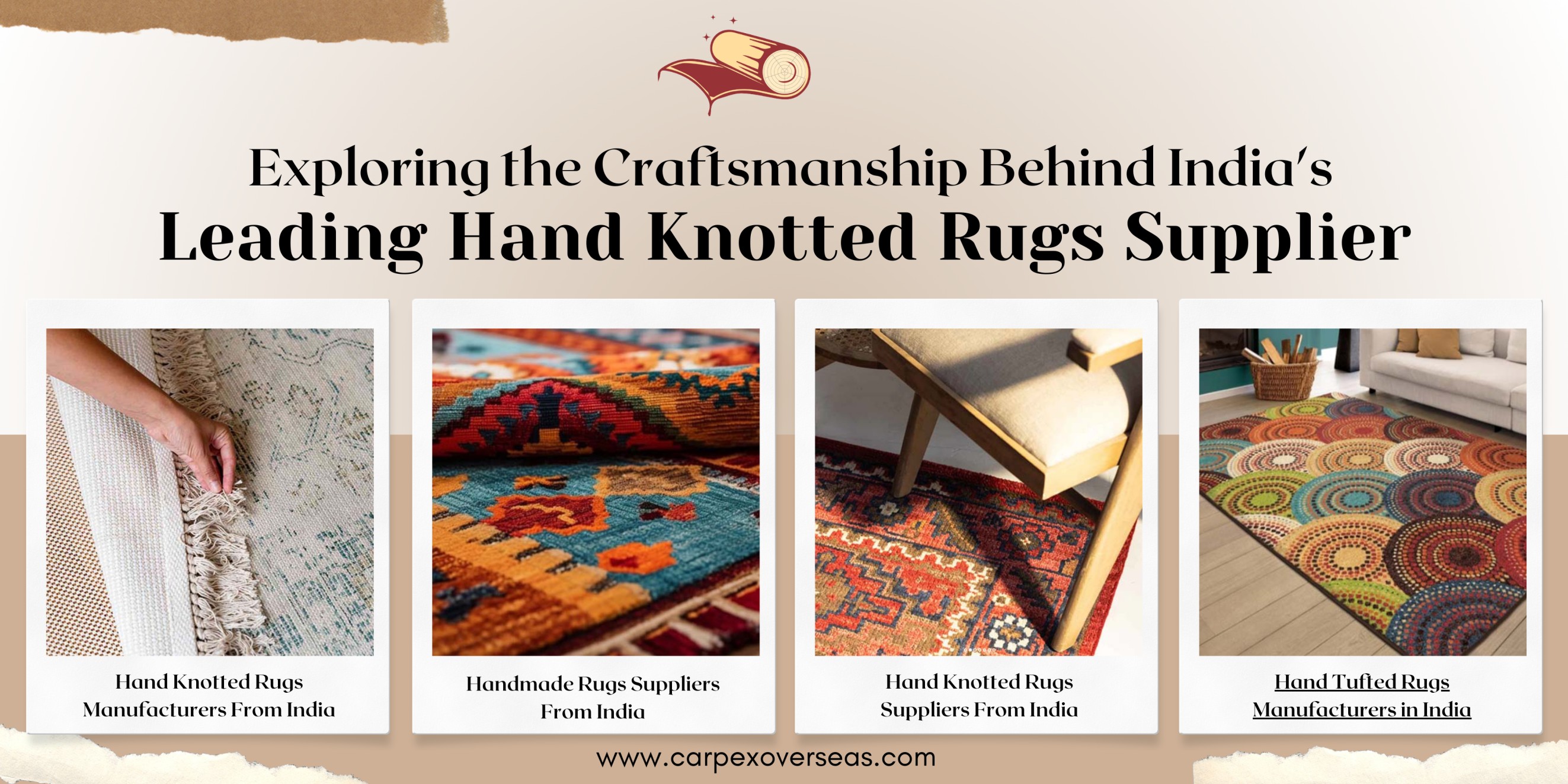 Exploring the Craftsmanship Behind India's Leading Hand Knotted Rugs Supplier