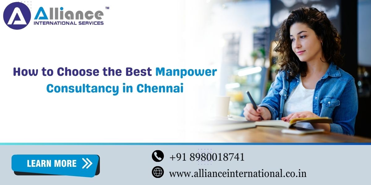 How to Choose the Best Manpower Consultancy in Chennai
