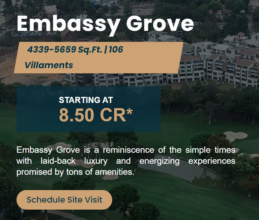 Embassy Grove Villaments Bangalore – Where Luxury Feels Like Home