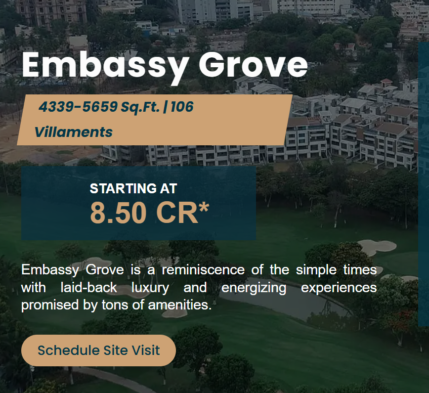 Embassy Grove Villaments Bangalore – Where Luxury Gets Personal