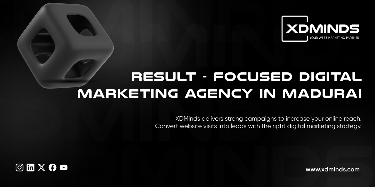 Discover the Leading Digital Marketing Agency in Madurai - XDMinds