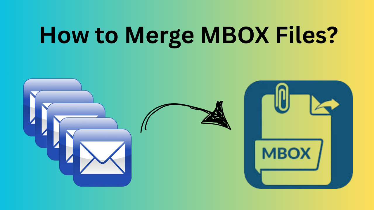 How to Merge MBOX Files?