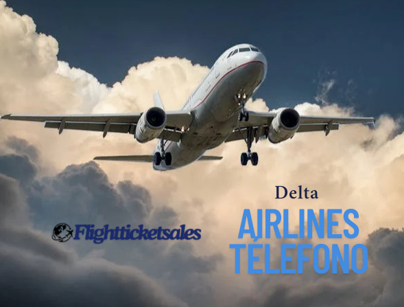 Delta Airlines Teléfono: Atención al Cliente en Español