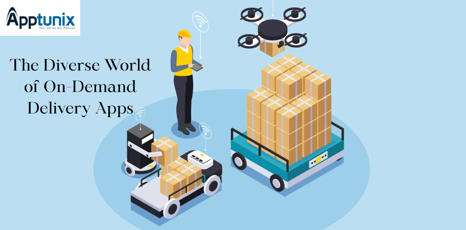 From Food to Groceries: The Diverse World of On-Demand Delivery Apps
