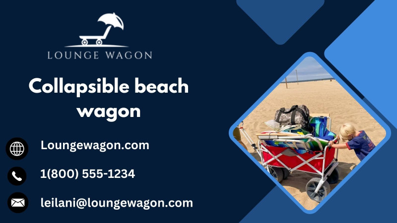 The Ultimate Guide to Collapsible Beach Wagons for Relaxing Days Outdoors