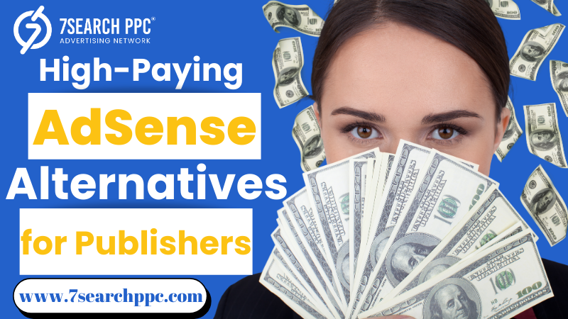 Earn More Revenue: High-Paying AdSense Alternatives for Publishers