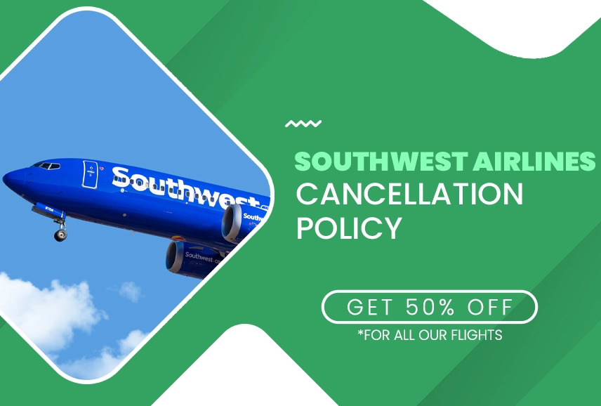 How Late Can I Cancel Under Southwest Airlines Cancellation Policy