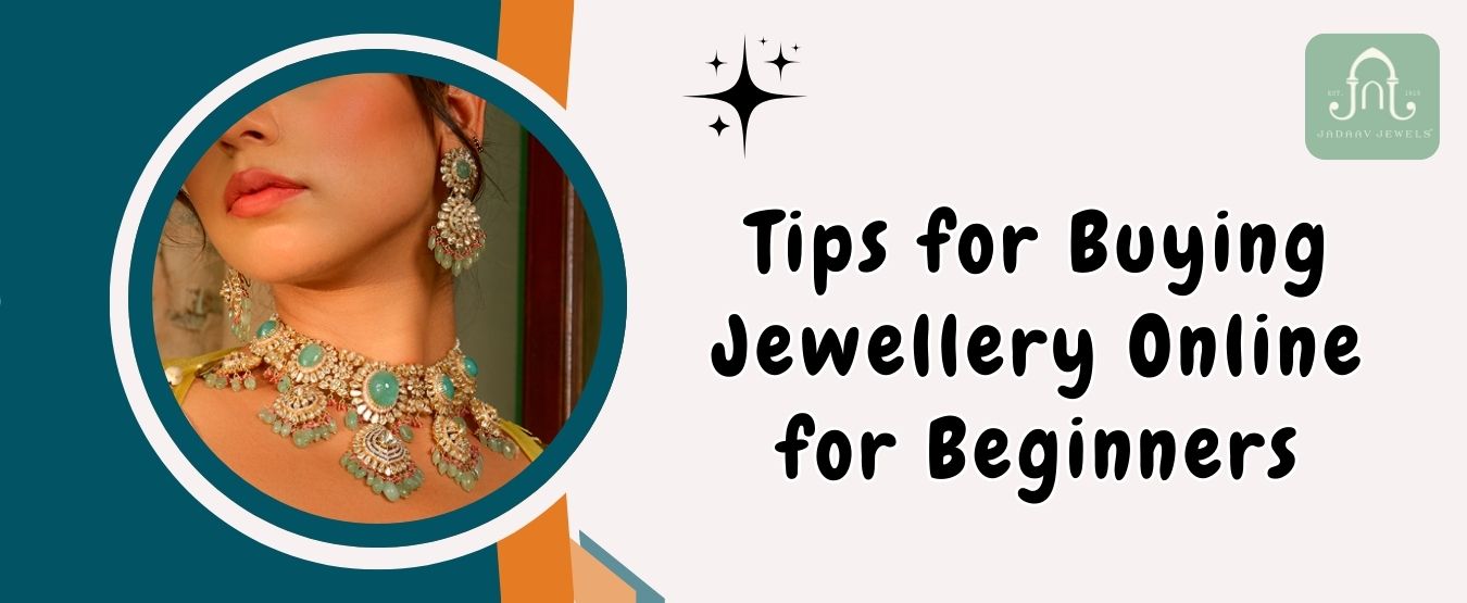 Tips for Buying Jewellery Online for Beginners