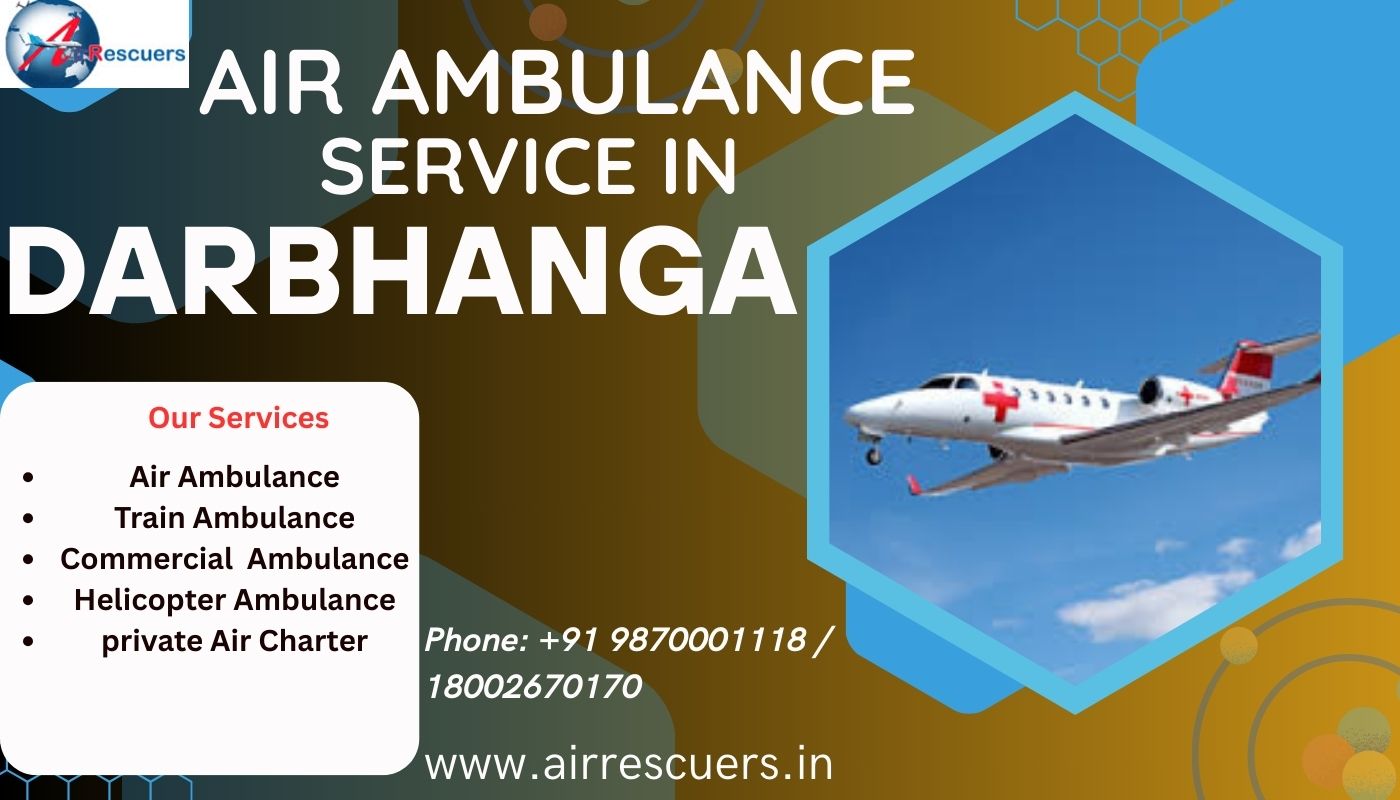 Affordable and Transparent Pricing: Air Ambulance Services in Darbhanga