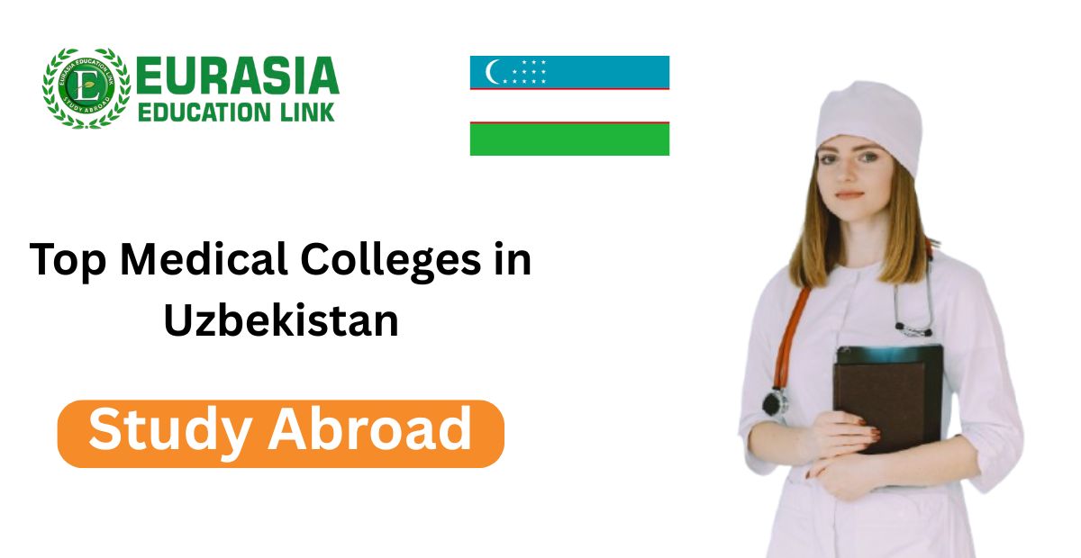 Top Medical Universities in Uzbekistan: A Comprehensive Guide by Eurasia Education Link