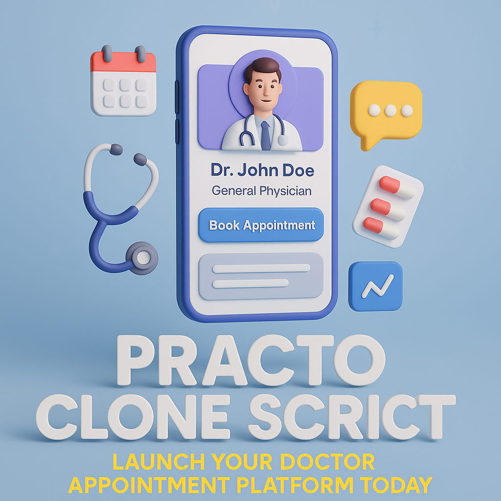 How a Practo Clone Script Can Revolutionize Your Healthcare Startup in 2025?