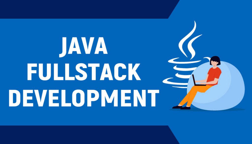 What Makes Java the Best Option for Full Stack Development?