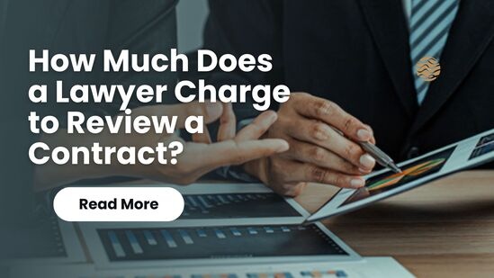 How Much Does a Lawyer Charge to Review a Contract?