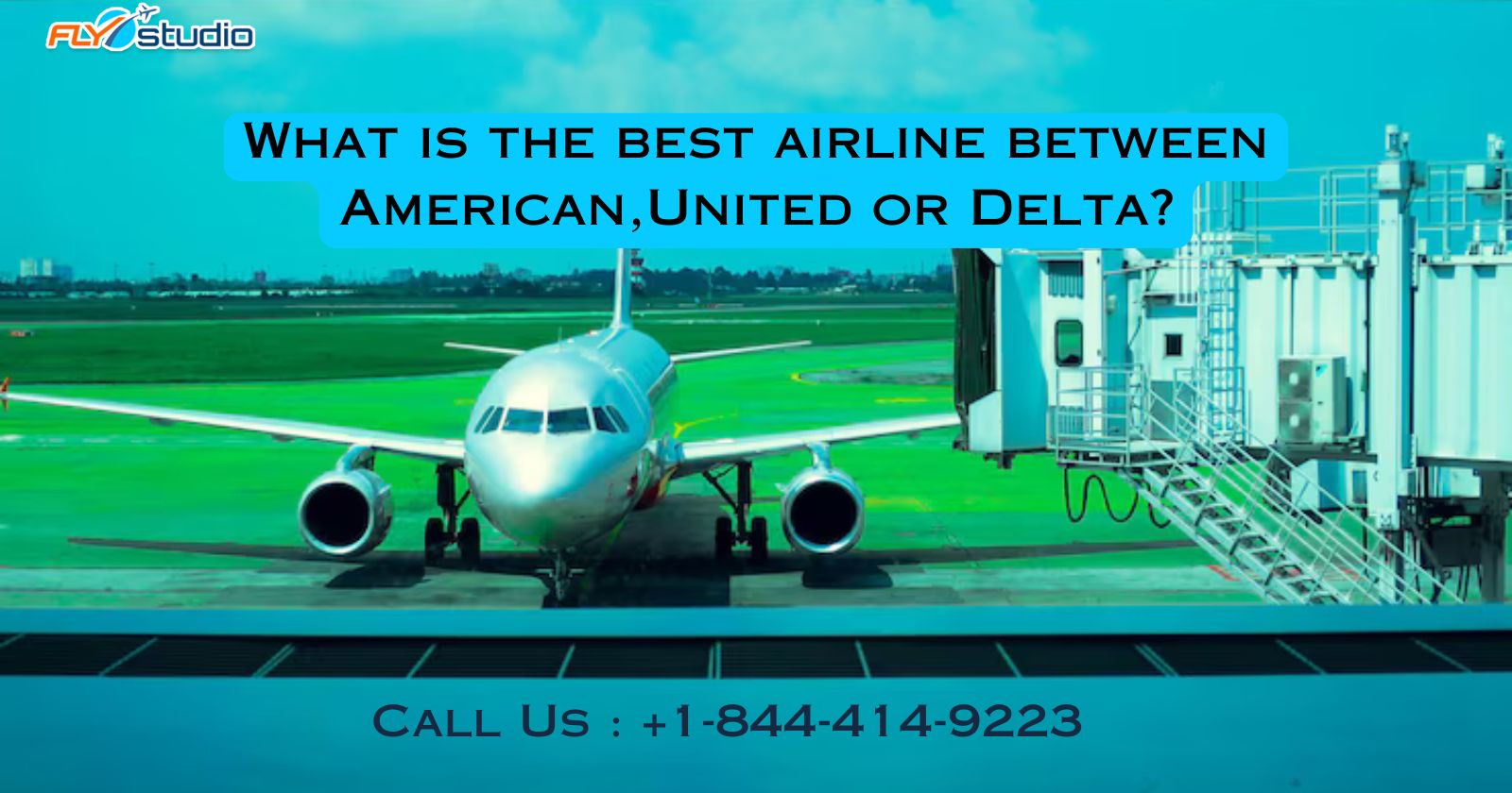 +1-844-414-9223 What is the Best Airline between American, United or Delta?