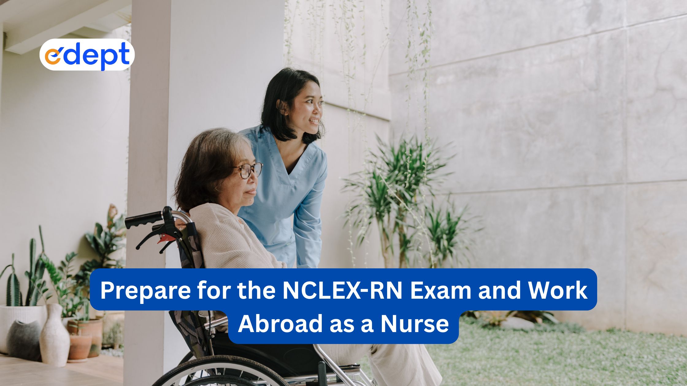How to Prepare for the NCLEX-RN Exam and Work Abroad as a Nurse