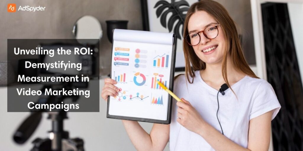 Measuring Video Marketing ROI: Making Every View Count